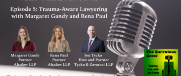 garrulous gavel legal podcast | trauma aware lawyering | tycko & zavareei LLP