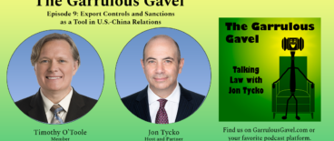 The Garrulous Gavel | Talking Law with Jon Tycko | Podcast