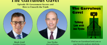 Garrulous Gavel Podcast | Jon Tycko | Mark Zaid