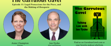 Garrulous Gavel | Anne Champion | Jon Tycko | Legal Podcast