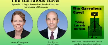 Garrulous Gavel | Anne Champion | Jon Tycko | Legal Podcast
